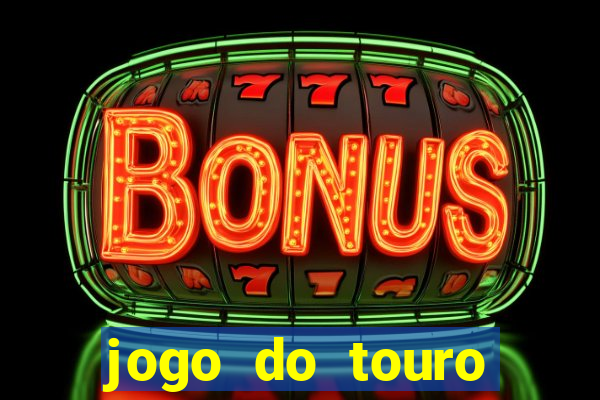 jogo do touro fortune demo